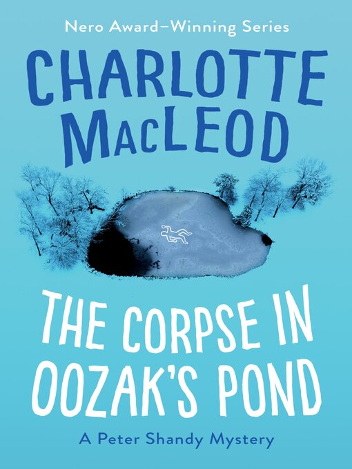 Title details for Corpse in Oozak's Pond by Charlotte MacLeod - Available